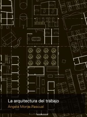 cover image of La arquitectura del trabajo